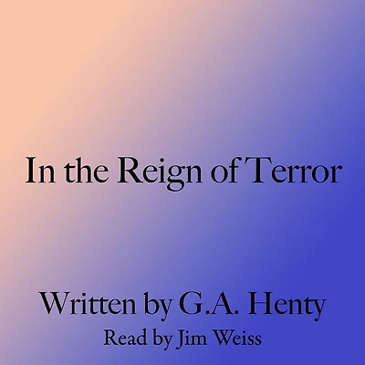 THE REIGN OF TERROR