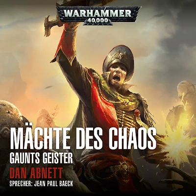 Warhammer 40.000: Gaunts Geister 02: Mächte des Chaos