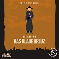 Das blaue Kreuz: Pater Brown