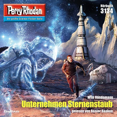 Perry Rhodan 3134: Unternehmen Sternenstaub: Perry Rhodan-Zyklus "Chaotarchen" (Abridged)