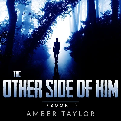 The Other Side Of Him: Book I