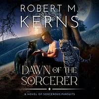 Dawn of the Sorcerer: A Contemporary/Urban Fantasy Adventure