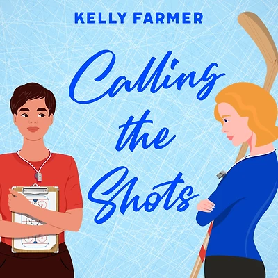 Calling the Shots: Out on the Ice, Book 3
