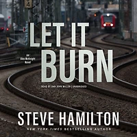 Let It Burn (Alex McKnight Series #10)