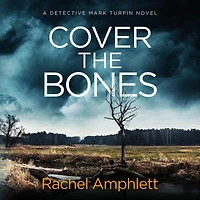 Cover the Bones (Detective Mark Turpin Series #5)
