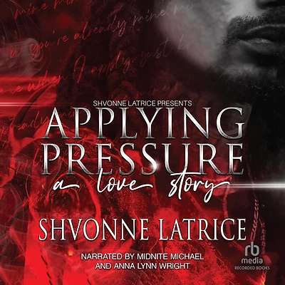 Applying Pressure: A Love Story