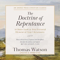 The Doctrine of Repentance: A Closer Look at This Essential Element True Christianity