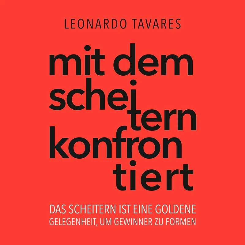 Mit dem Scheitern konfrontiert