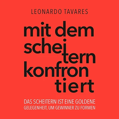 Mit dem Scheitern konfrontiert
