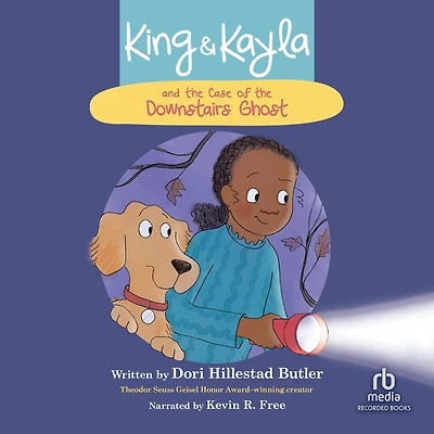 King & Kayla and the Case of Downstairs Ghost