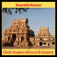 Chola Empire: 9th to 12th Century