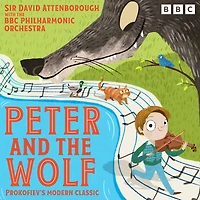 Peter and the Wolf: Prokofiev's modern classic retold by Sir David Attenborough