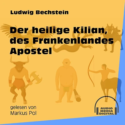 Der heilige Kilian, des Frankenlandes Apostel