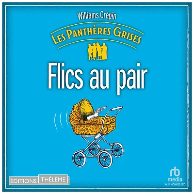 Les Panthères grises - tome 2 Flics au pair