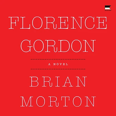 Florence Gordon: A Novel