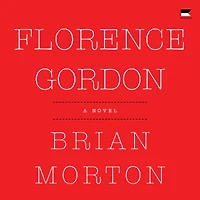 Florence Gordon: A Novel