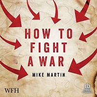 How to Fight a War