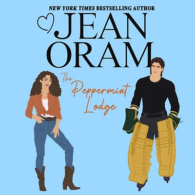The Peppermint Lodge: A Single Dad Hockey Romance
