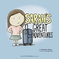 Sarah's Great Adventures