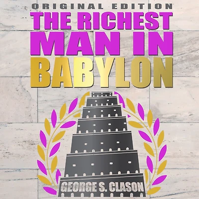 The Richest Man Babylon - Original Edition