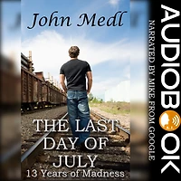 The Last Day of July: 13 Years Madness