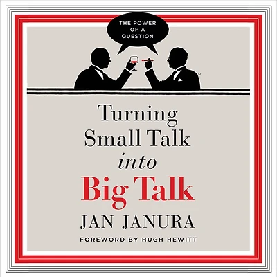 Turning Small Talk into Big