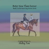 Better Now Than Forever: A Sapphic Fiction Romance