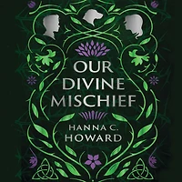 Our Divine Mischief