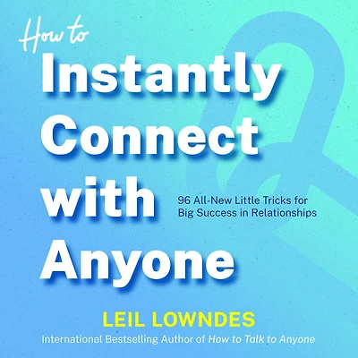 How to Instantly Connect with Anyone (ENHANCED EBOOK)