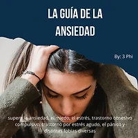 La Guía de la ansiedad: supera la ansiedad, el miedo, el estrés, trastorno obsesivo compulsivo, trastorno por estrés agudo, el pánico y distintas fobias diversas