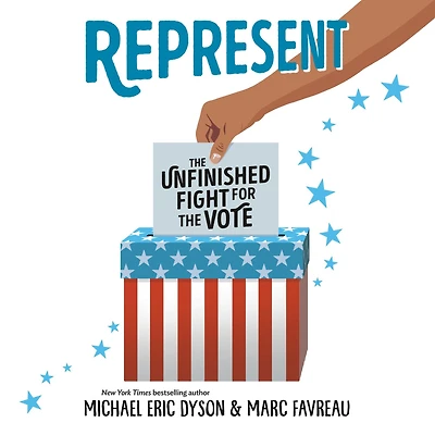 Represent: the Unfinished Fight for Vote