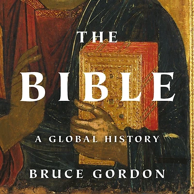 The Bible: A Global History