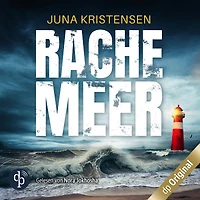 Rachemeer: Ein Nordsee-Thriller