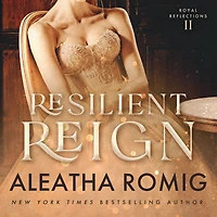 Resilient Reign