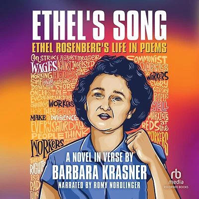 Ethel's Song: Ethel Rosenberg's Life Poems