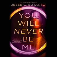 You Will Never Be Me