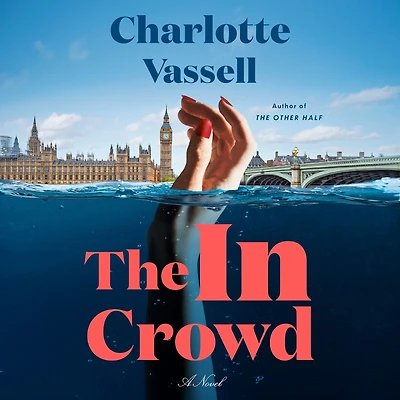 The Crowd: A Novel