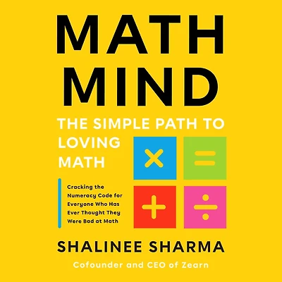 Math Mind: The Simple Path to Loving