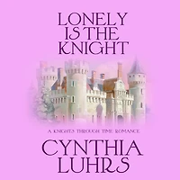 Lonely is the Knight