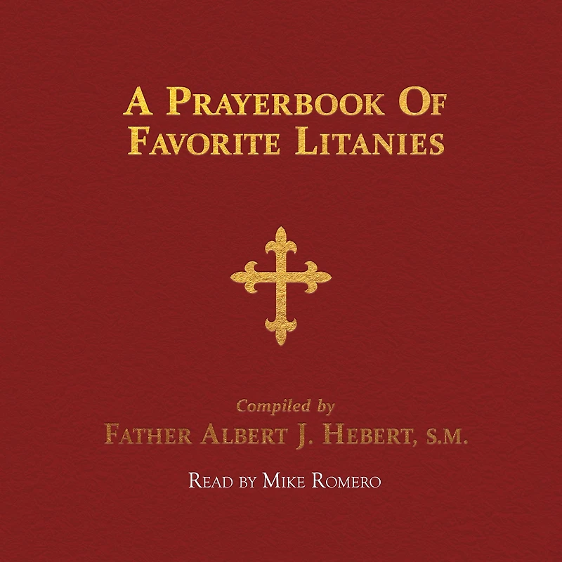 A Prayerbook of Favorite Litanies