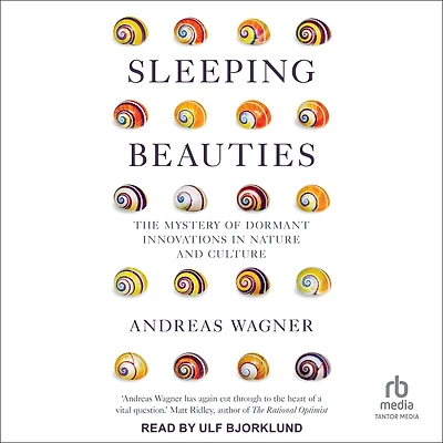 Sleeping Beauties: The Mystery of Dormant Innovations Nature and Culture