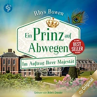 Ein Prinz auf Abwegen - Im Auftrag Ihrer Majestät-Reihe, Band 9 (Ungekürzt)