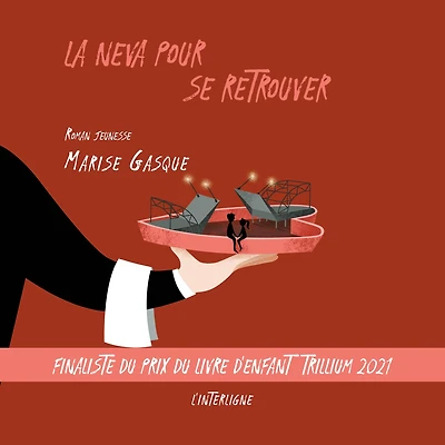 La Neva pour se retrouver, La