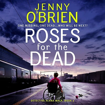 Roses for the Dead: A totally gripping crime thriller packed with mystery and suspense