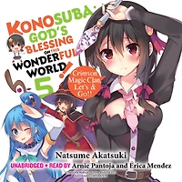 Konosuba: God's Blessing on This Wonderful World!, Vol. 5: Crimson Magic Clan, Let's & Go!!