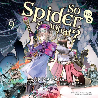 So I'm a Spider, What?, Vol. 9 (light novel)