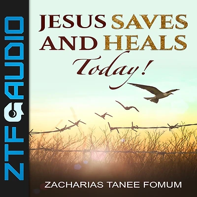 Jesus Saves And Heals Today!