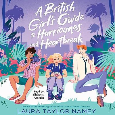 A British Girl's Guide to Hurricanes and Heartbreak