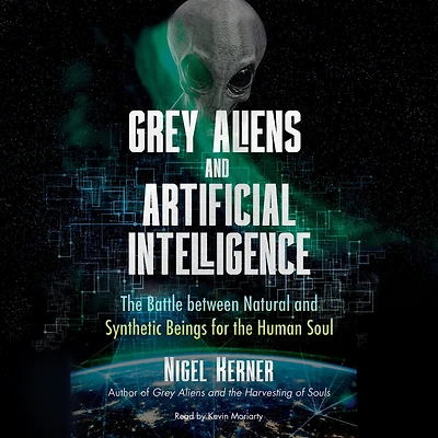 Grey Aliens and Artificial Intelligence: the Battle between Natural Synthetic Beings for Human Soul