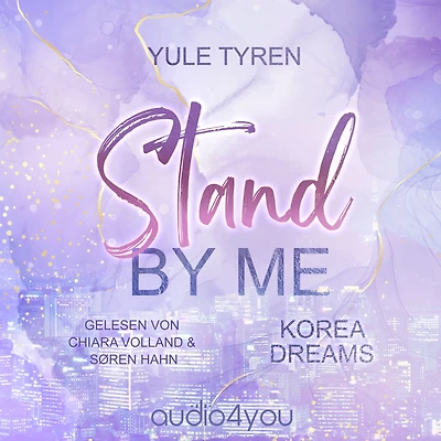 Stand by me: Korea Dreams